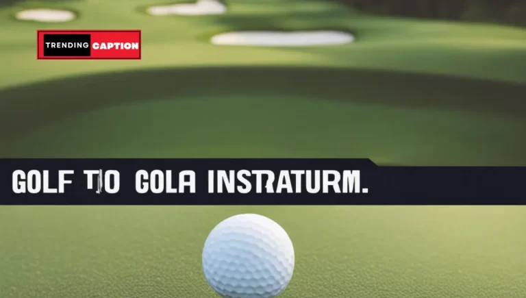 140 Golf captions for Instagram 2023