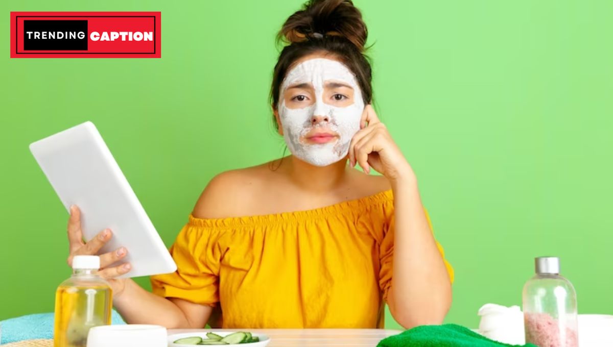 Beauty Face Mask Captions For Instagram