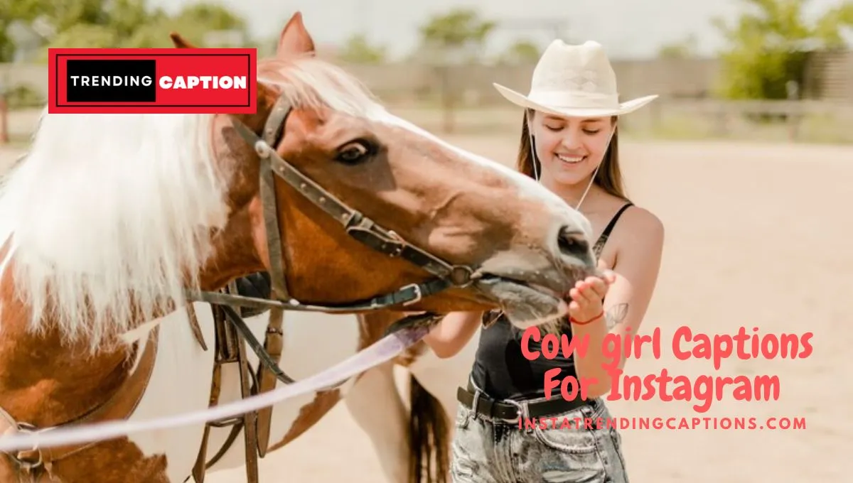 Top 155 Cowgirl Captions For Instagram And Quotes (2023)