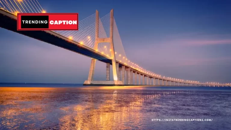 170  Best Bridge Captions for Instagram and  Quotes 2024