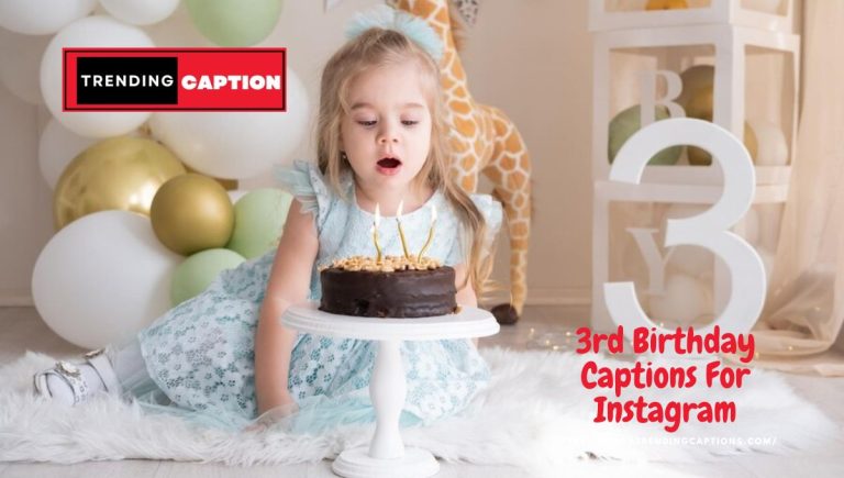 3rd Birthday Captions For Instagram And Quotes
